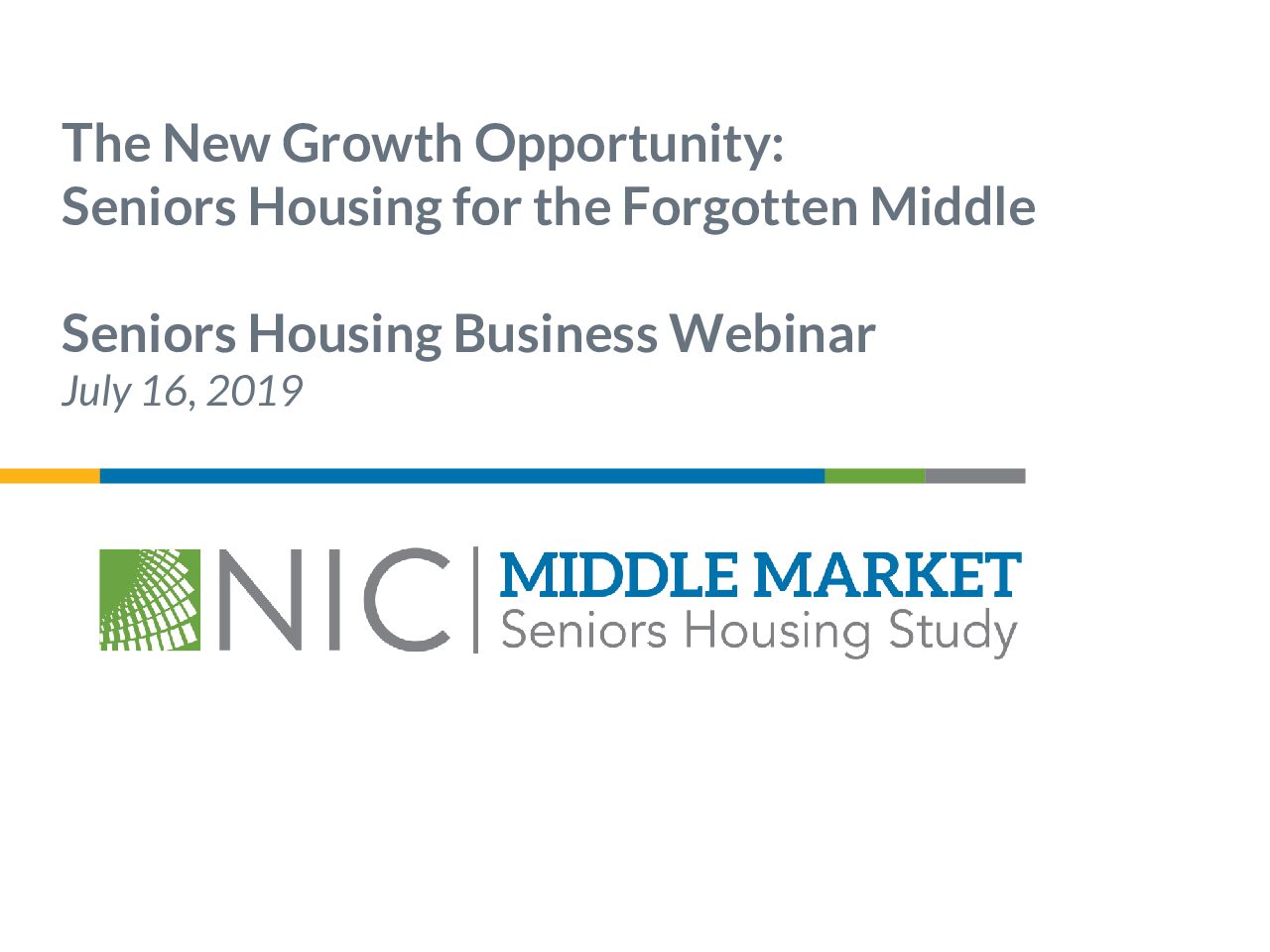 The New Growth Opportunity: Seniors Housing for the Middle Market Webinar
