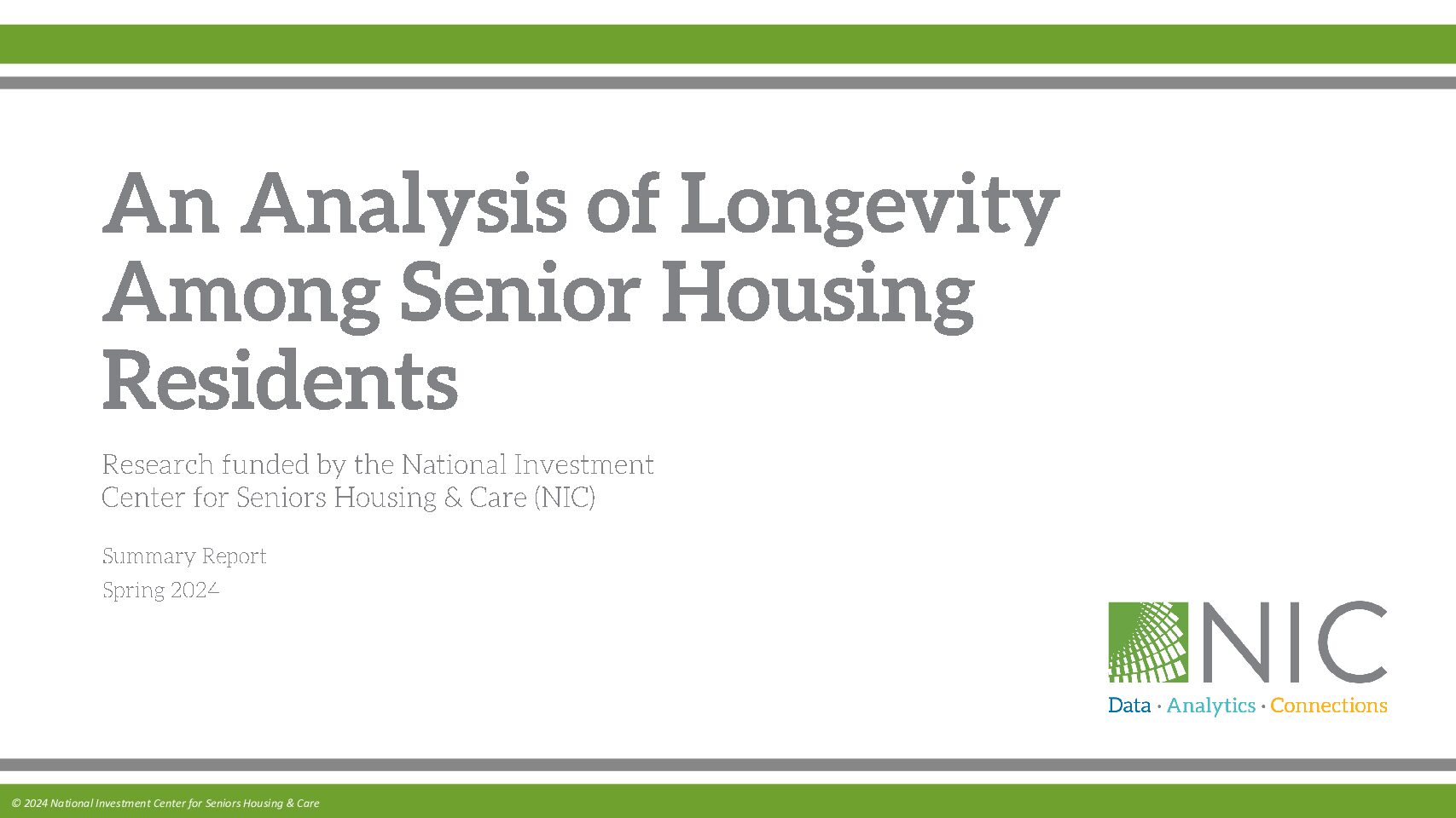 Assessing the Health and Well-Being of Senior Housing and Care Residents: Longevity