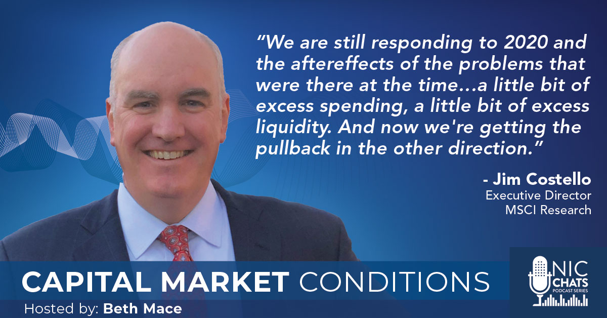 NIC Chats Market Conditions Podcast with Jim Costello