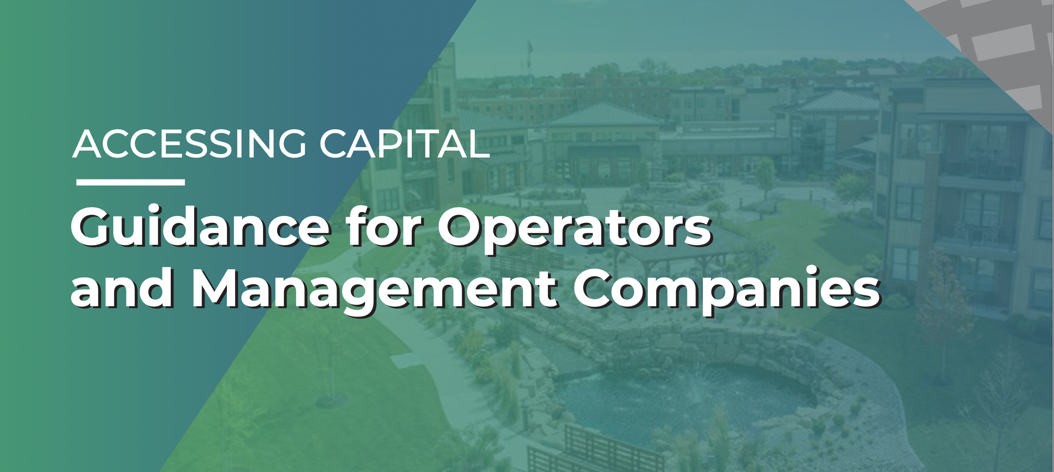 Assessing Capital - Guidance for Operators and Management Companies